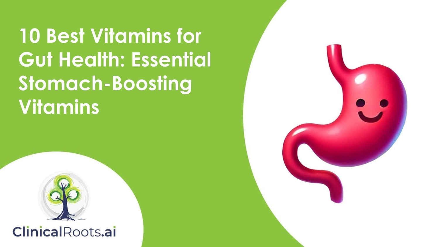 10 Best Vitamins for Stomach Health: Essential Gut-Boosting Vitamins