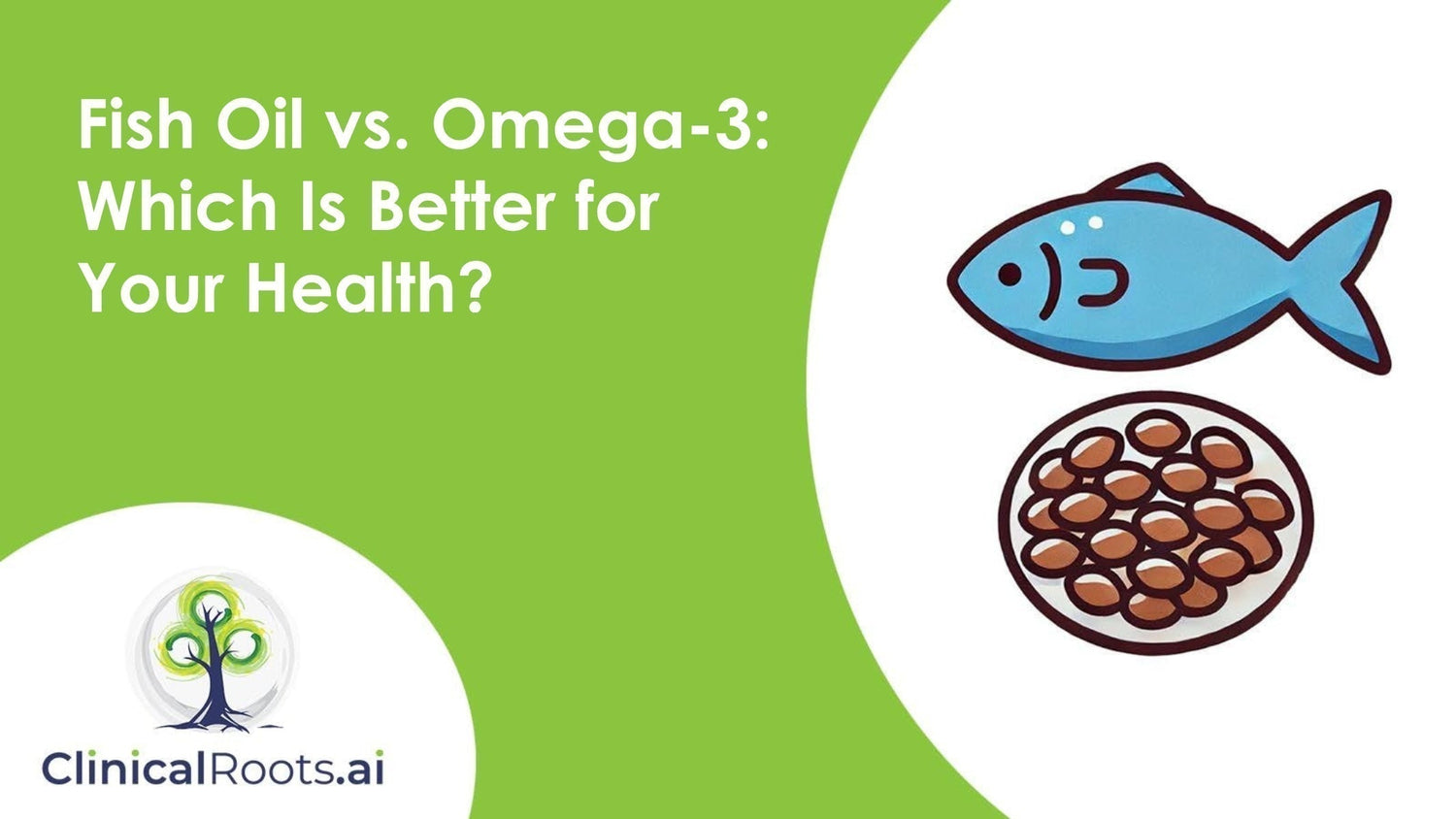 Fish Oil vs. Omega-3: Which is Better for Your Health?