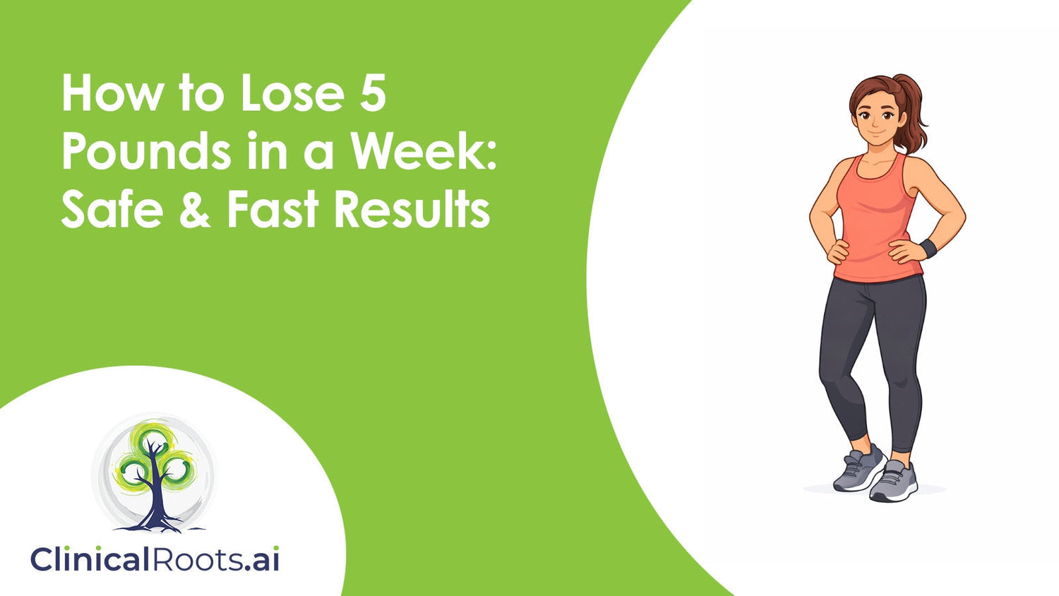 How to Lose 5 Pounds in a Week: Safe & Fast Results