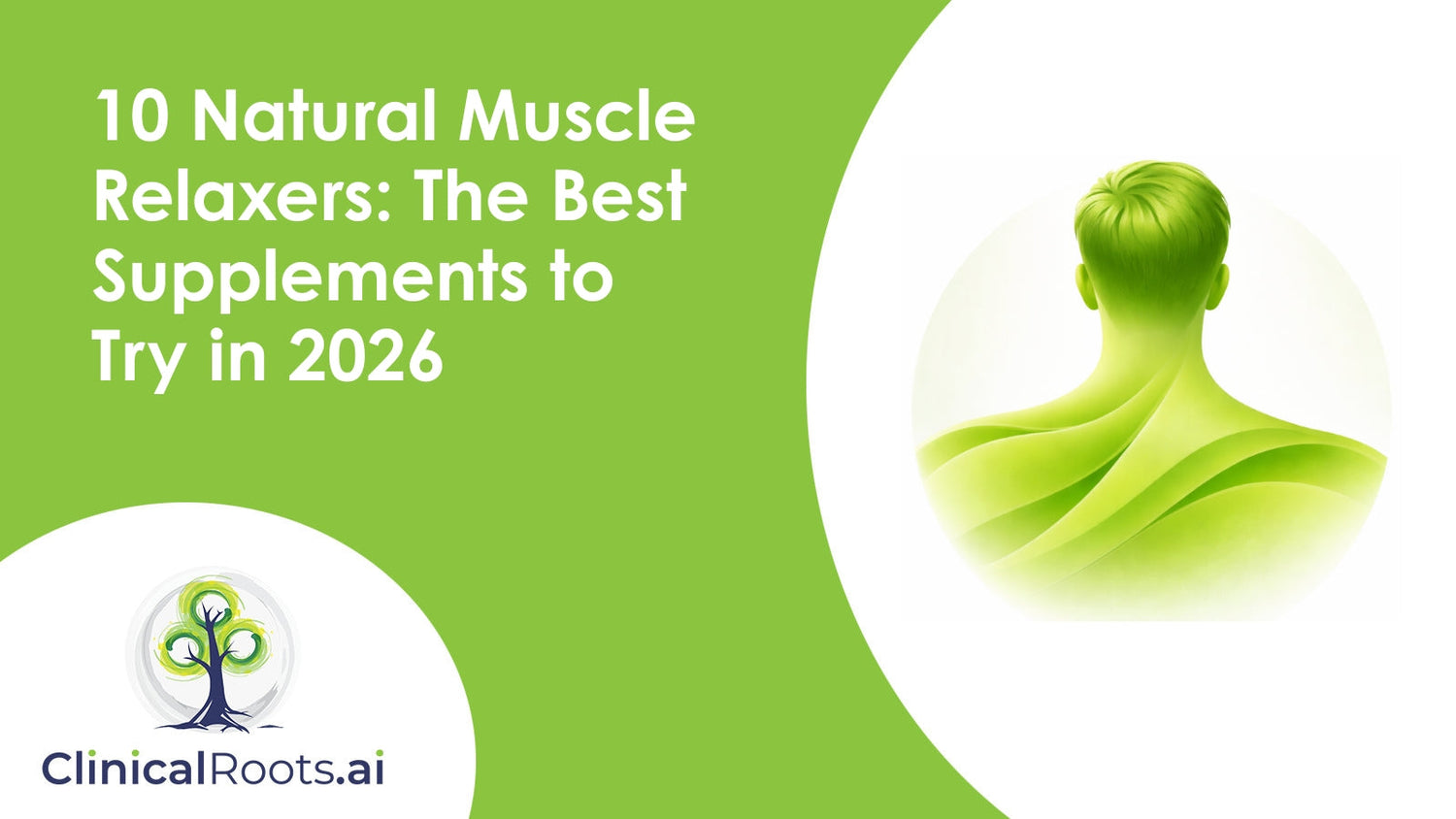 10 Natural Muscle Relaxers: The Best Supplements to Try in 2026