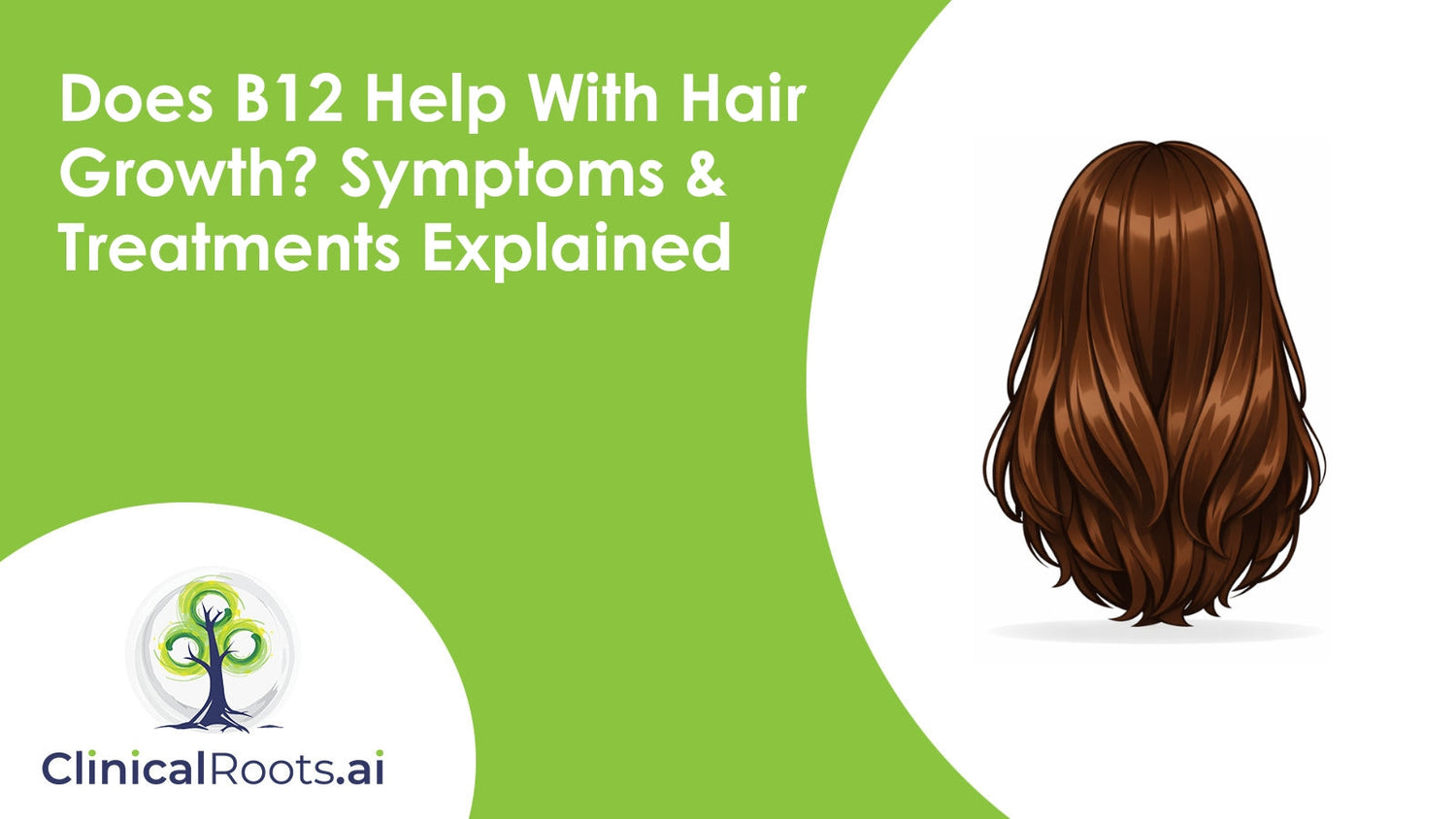 Does B12 Help With Hair Growth? Symptoms & Treatments Explained