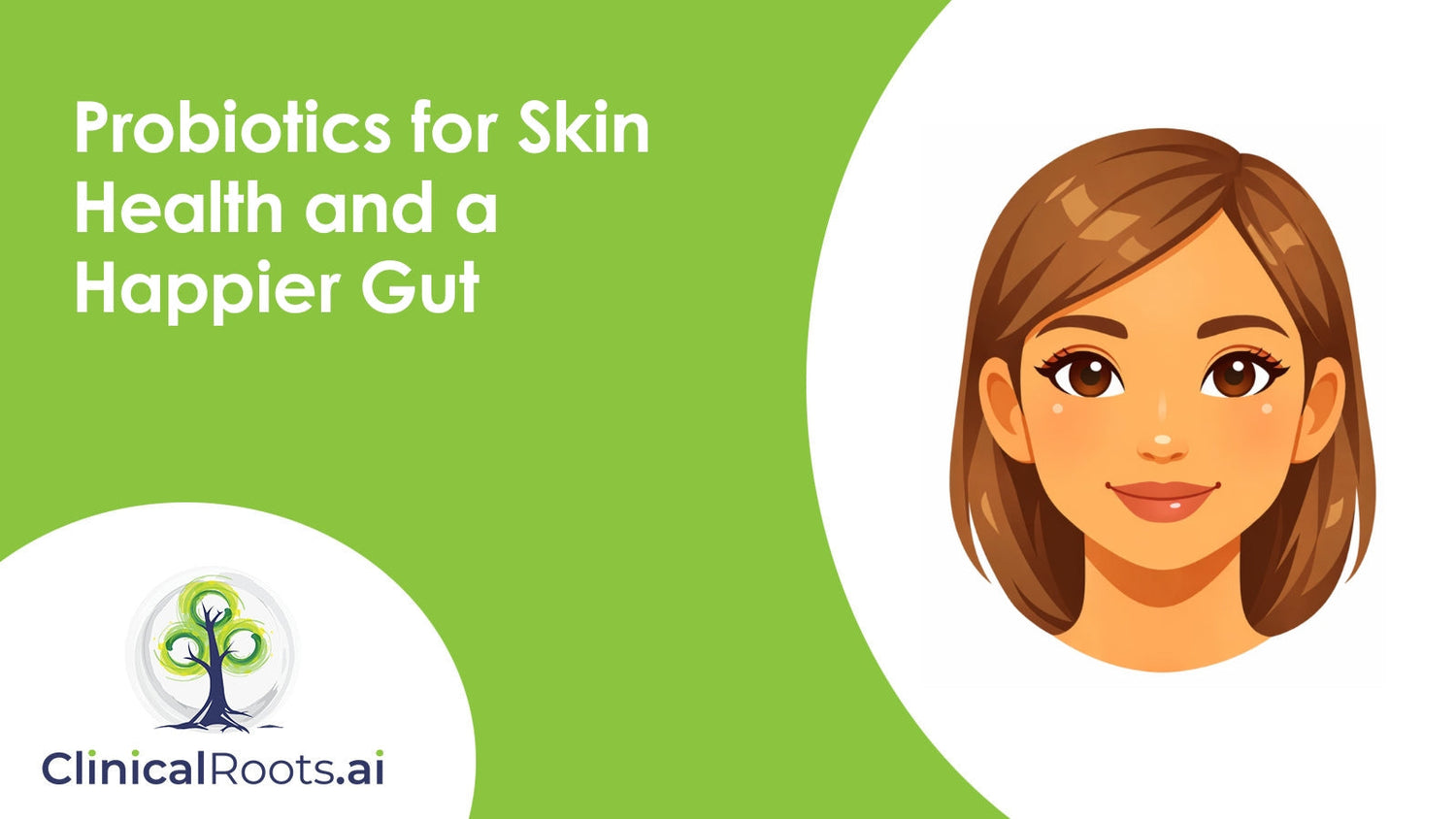 Probiotics for Skin Health and a Happier Gut