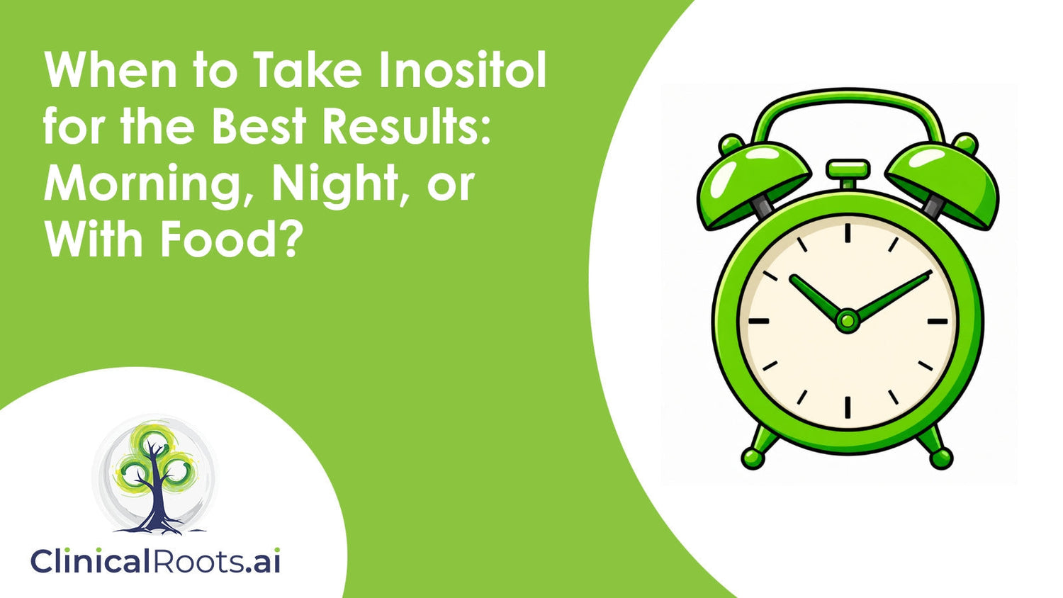 When to Take Inositol for the Best Results: Morning, Night, or With Food?